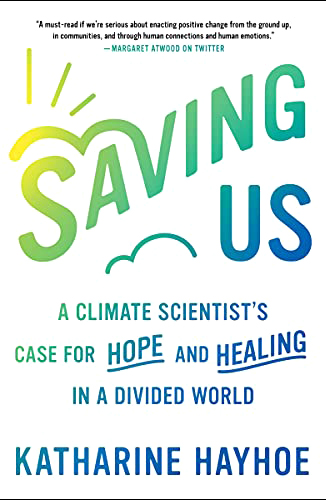 Saving Us, by Katharine Hayhoe
