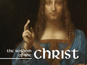 The Wisdom of the Christ course
