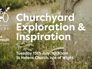 Churchyard exploration and inspiration