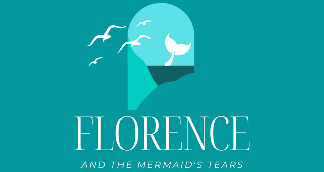 Florence and the Mermaid’s Tears