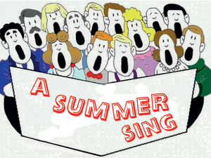 A summer sing!